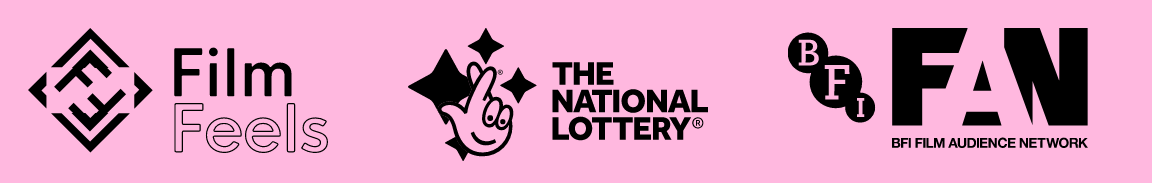 Logos for Film Feels, The National Lottery, and BFI Film Audience Network in black text on a pink background