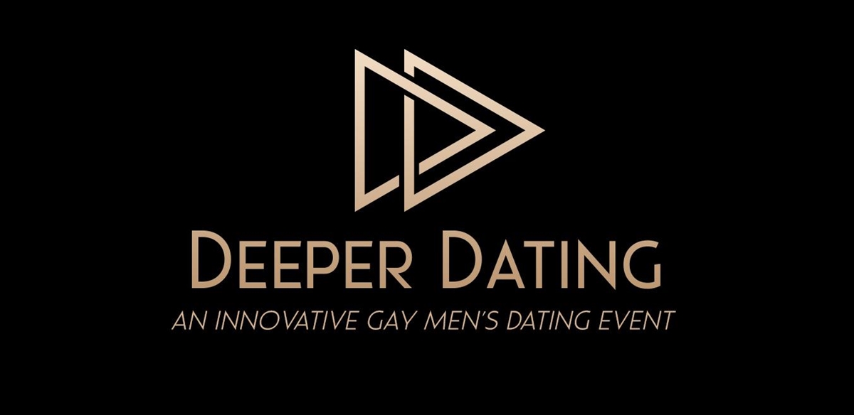 Deeper Dating - An innovative Gay men's dating event tickets