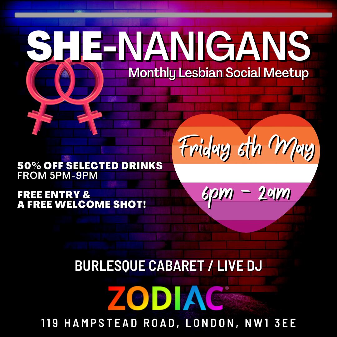 She-Nanigans - Lesbian Social Meetup Tickets | Friday 6th May 2022 @ Zodiac  Bar, London | Tickets Off Sale | OutSavvy