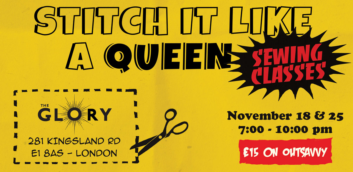 Stitch it Like a Queen at The Glory Double Class : Category is Catsuit tickets