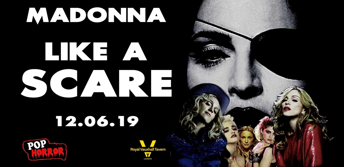 PopHorror presents Madonna: Like a Scare tickets
