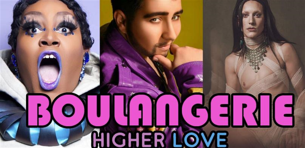 Boulangerie: Higher Love tickets