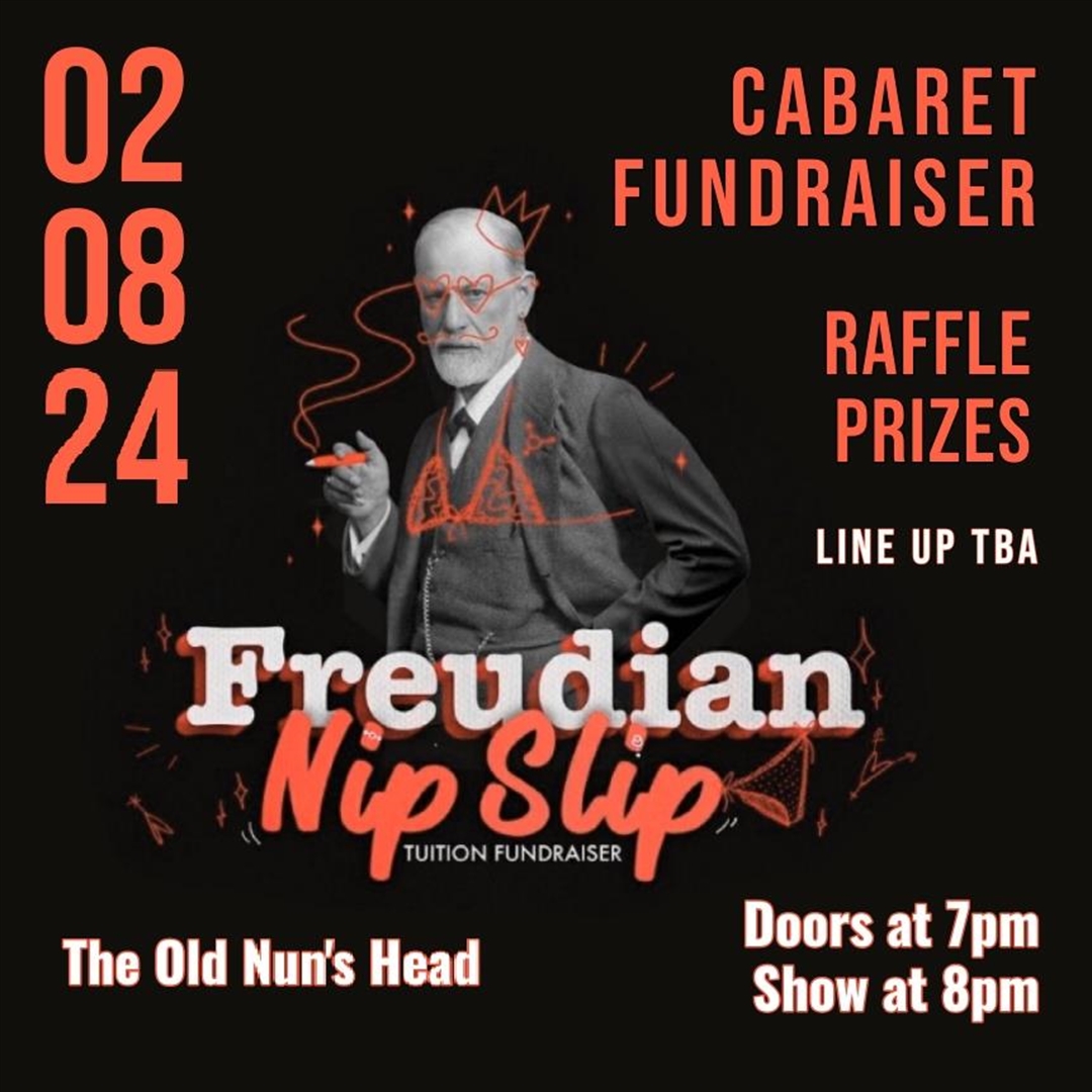 Freudian Nip Slip 5. 0 Tickets | 02 Aug @ The Old Nuns Head, London | £2 to  £20 | OutSavvy