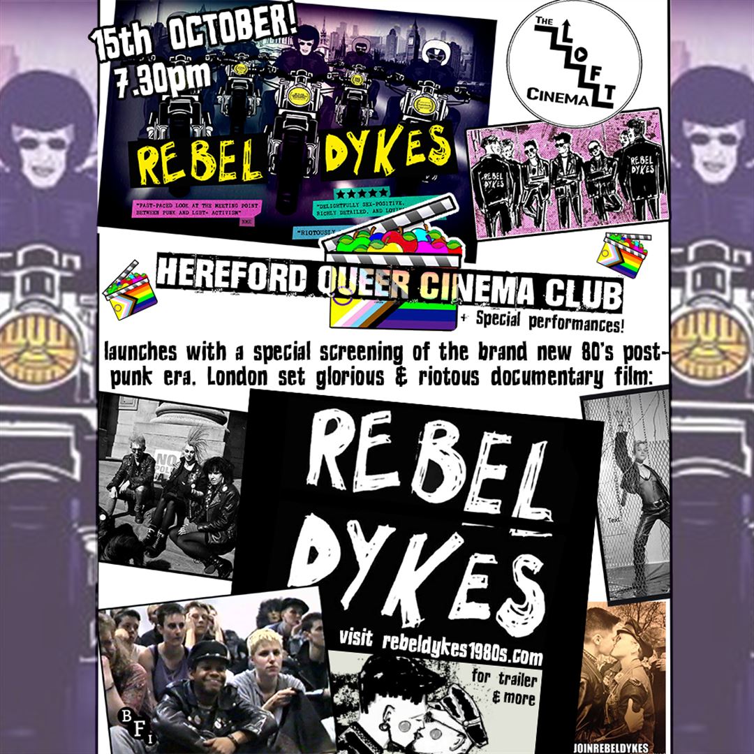 Rebel Dykes Screening + Queer Sister Afterparty Tickets | Saturday 15th  October 2022 @ The Loft Cinema, Hereford | Tickets Off Sale | OutSavvy