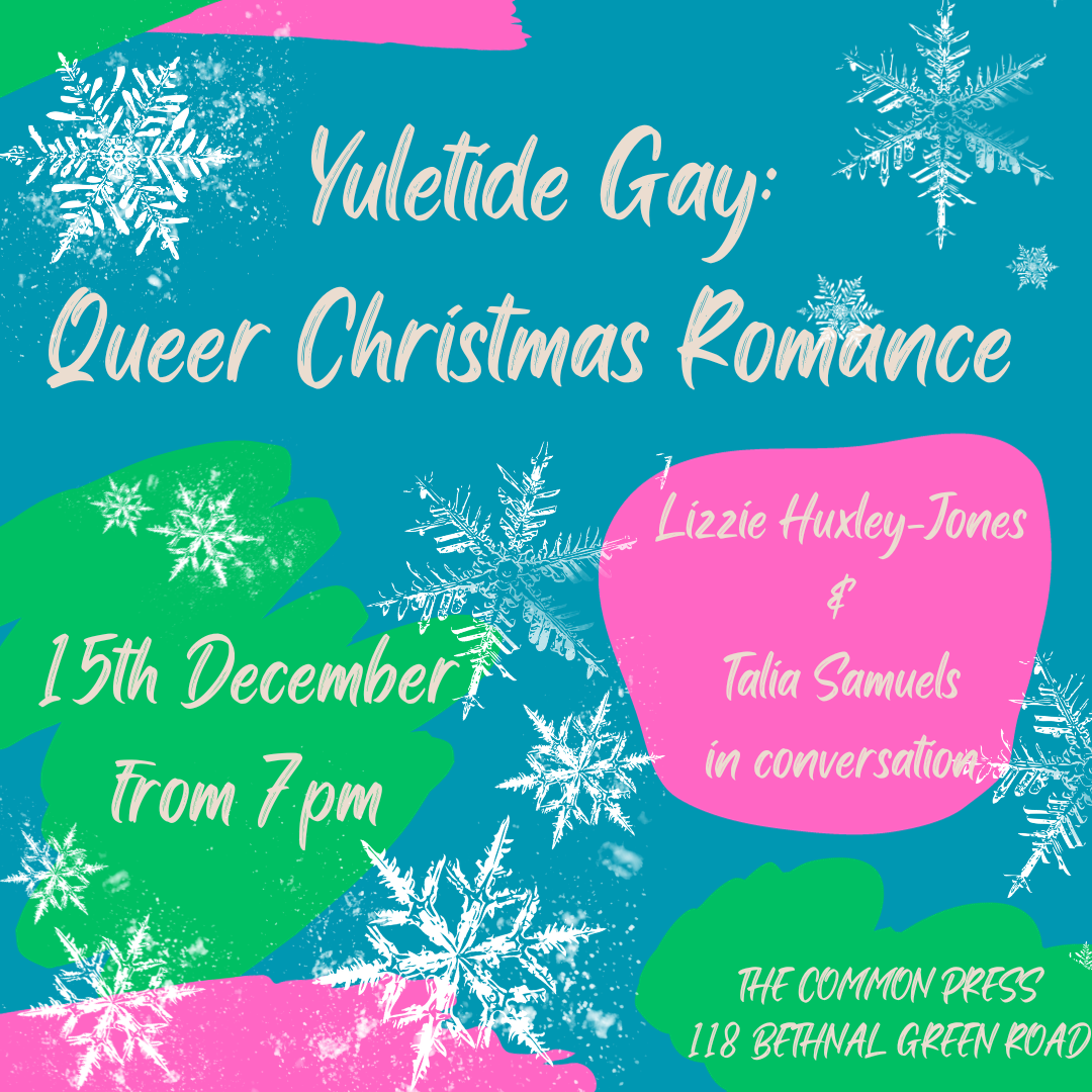 Making the Yuletide Gay: Queering Christmas Romance Tickets | Friday 15th  December 2023 @ The Common press, London | Tickets Off Sale | OutSavvy