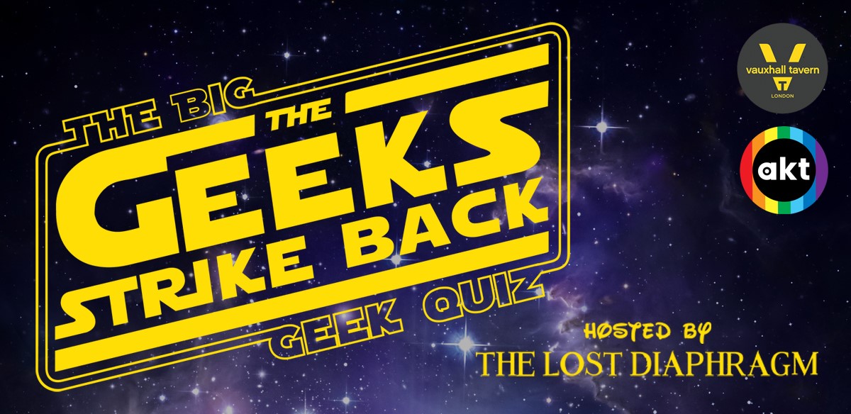 The Big Geek Quiz - The Geek Strikes Back  tickets