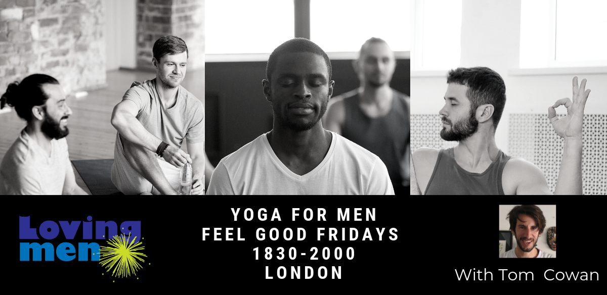 Loving Men Yoga -  London With Tom  tickets