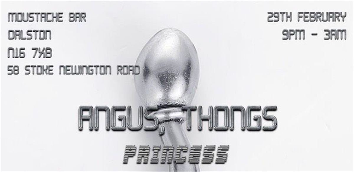 PrincessCore: Angus, Thongs and Hardcore Shagging w/GFOTY tickets