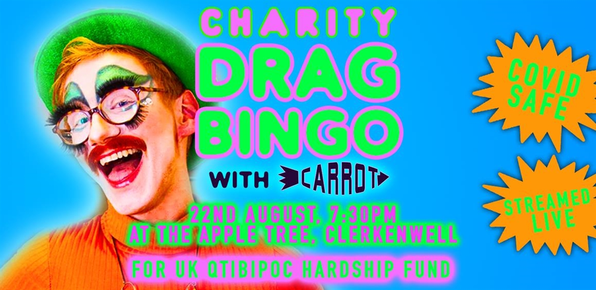 Charity Drag Bingo with Carrot! (Live and Online) tickets