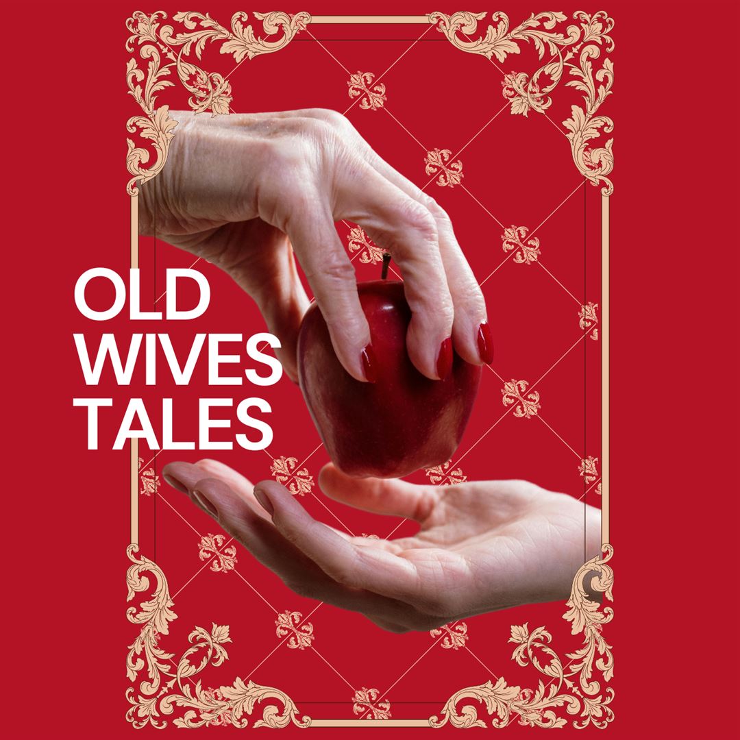 Old Wives Tales Tickets | Saturday 13th April 2024 (+ 1 other date) @ Vagina  Museum, London | Tickets Off Sale | OutSavvy