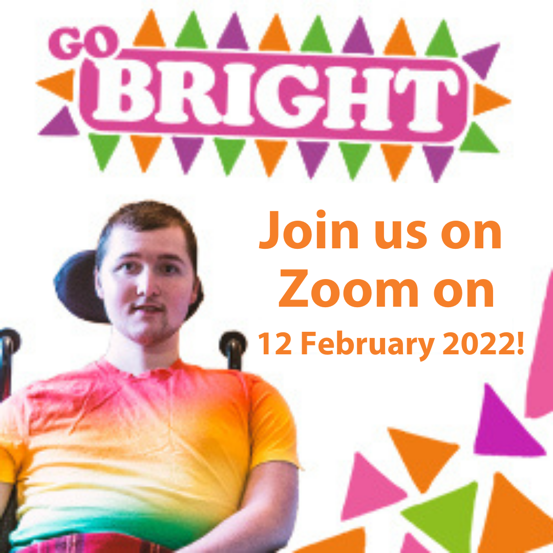 Muscular Dystrophy charity fundraiser for go Bright Tickets, Saturday 12th  February 2022 @ Online Event,, Tickets Off Sale