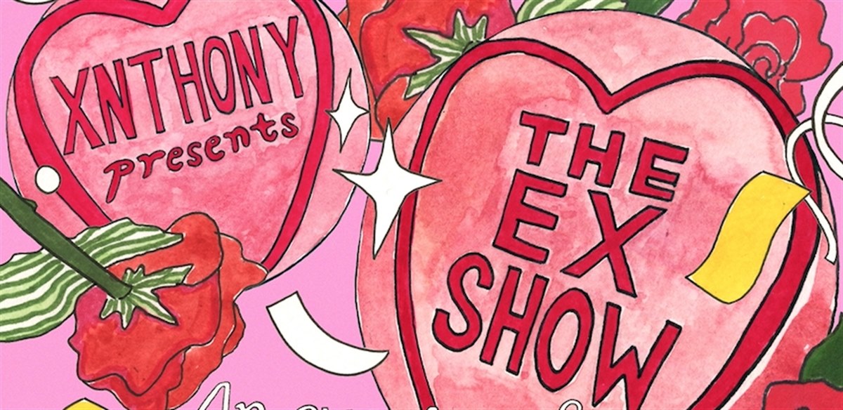 The Ex Show with Xnthony tickets