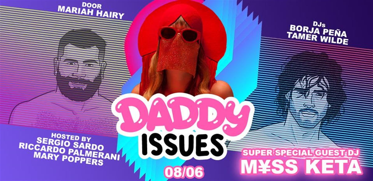 Daddy Issues with M¥SS KETA tickets
