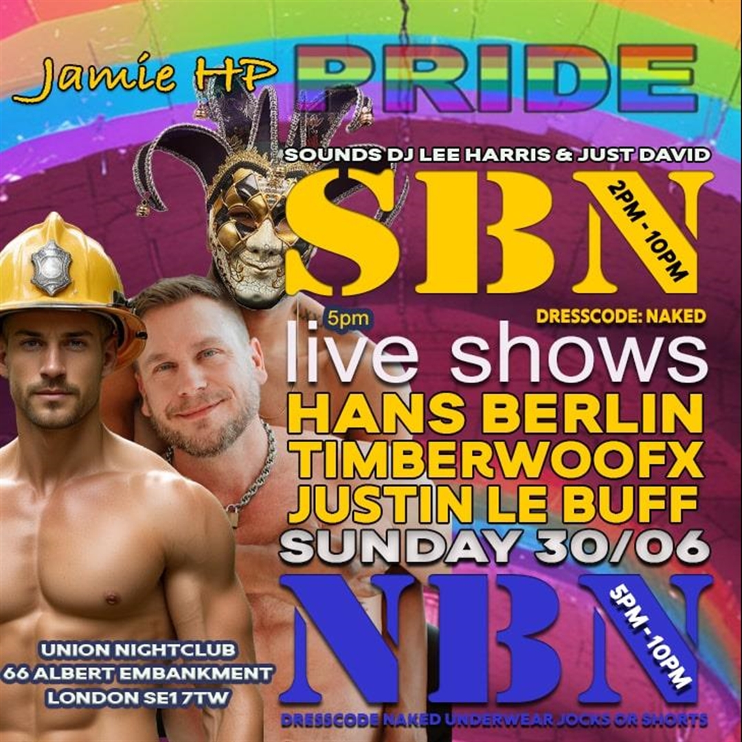 SBN & NBN Pride 2024 Tickets | Sunday 3rd July 2022 (+ 88 other dates) @  Union Nightclub, London | Tickets Off Sale | OutSavvy