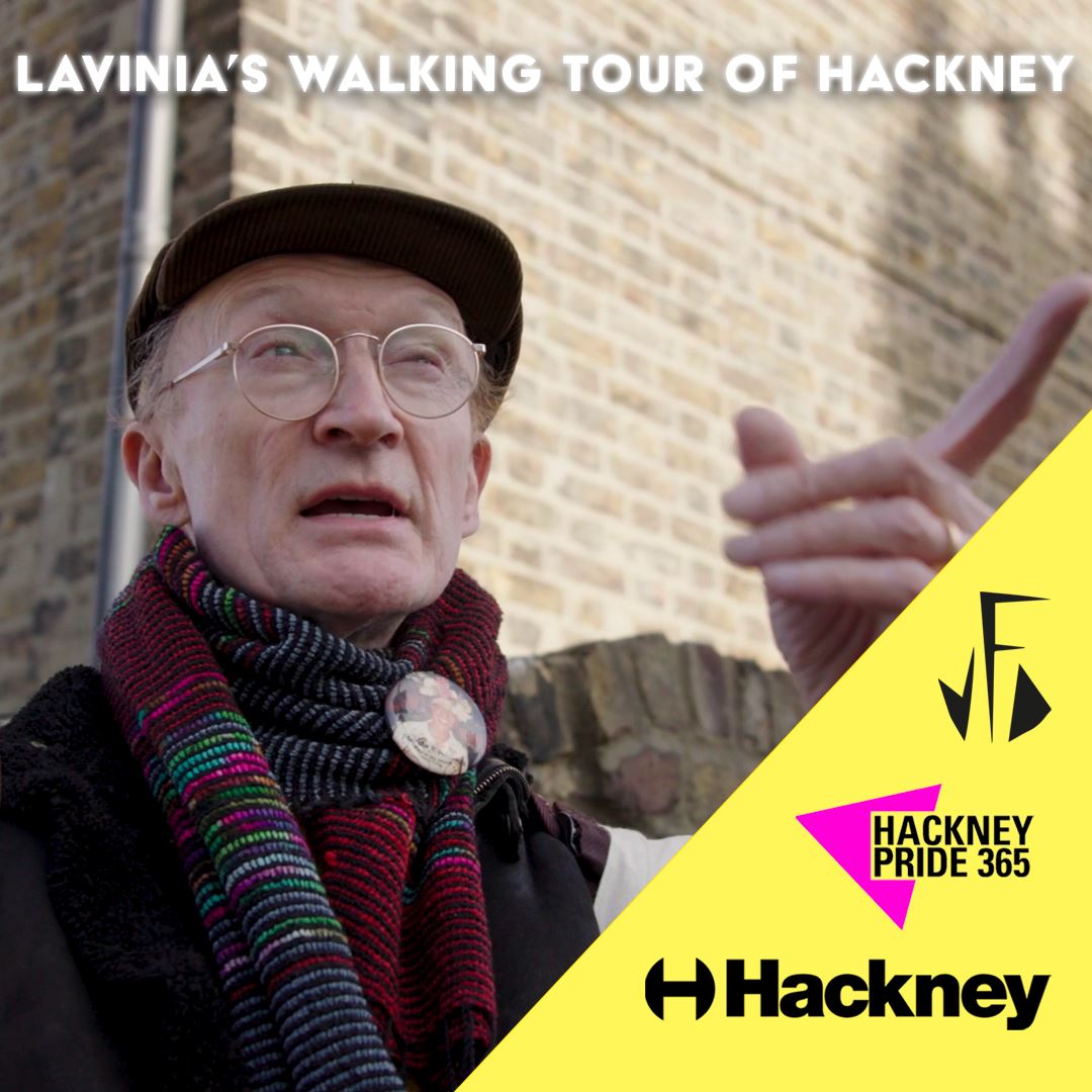 FILM PREMIERE // Queer Archiving: Lavinia's Walking Tour Of Hackney ...