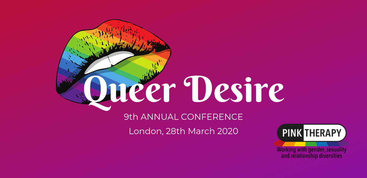Pink Therapy's 9th Annual Conference 2020: Desire tickets