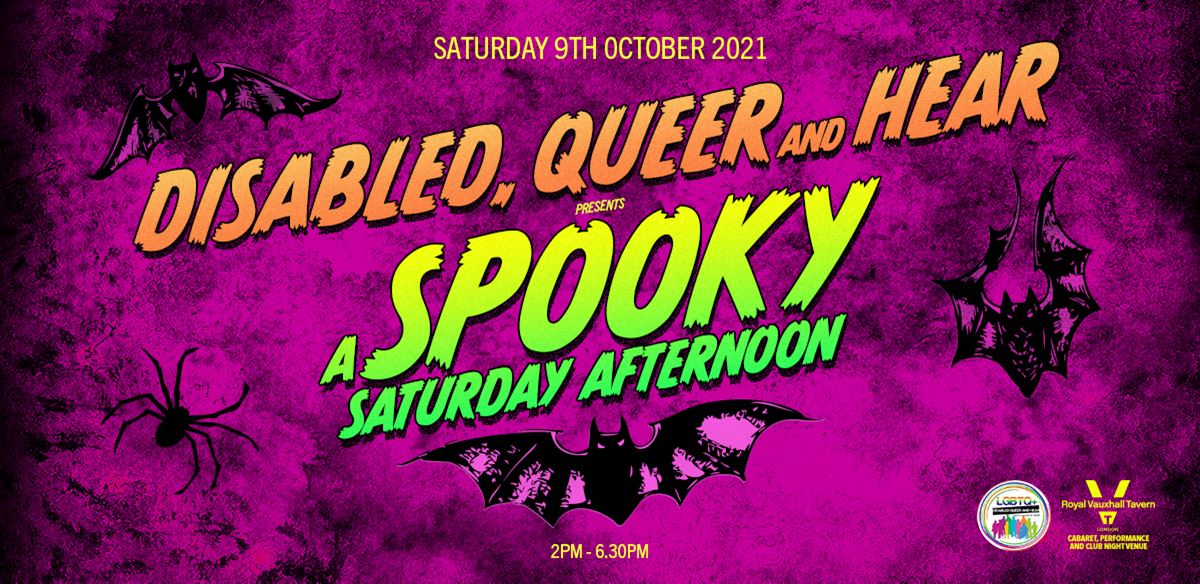 Disabled Queer and Hear -  Spooky Saturday Afternoon  tickets