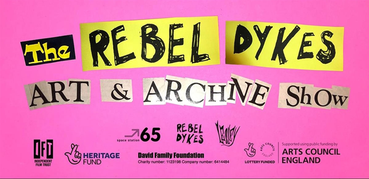 Rebel Dykes Art & Archive Show: Closing Night Event tickets