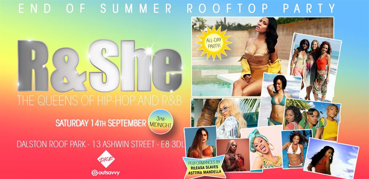 R & She: All-Day Rooftop Party tickets