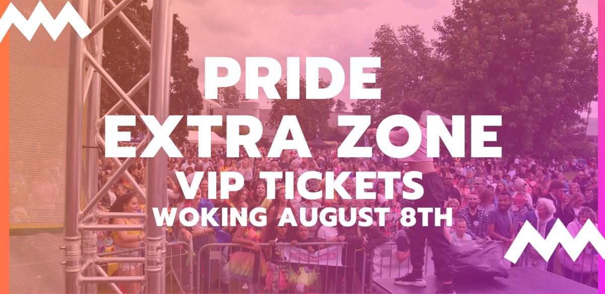 Pride Extra Zone - (VIP Tickets) Pride In Surrey 2020 tickets