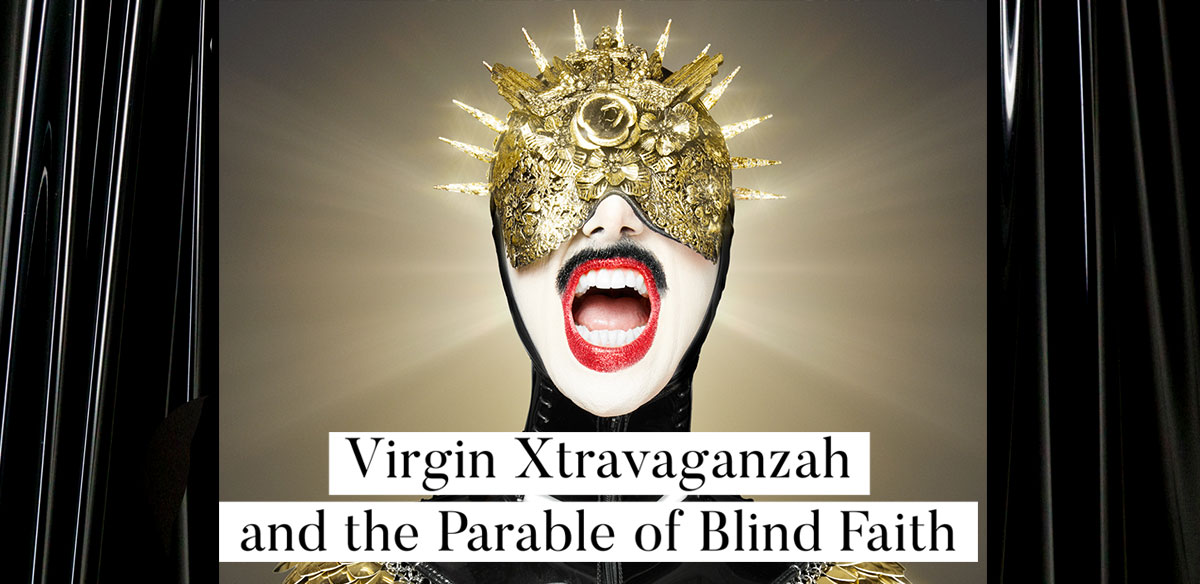 Virgin Xtravaganzah and the Parable of Blind Faith tickets