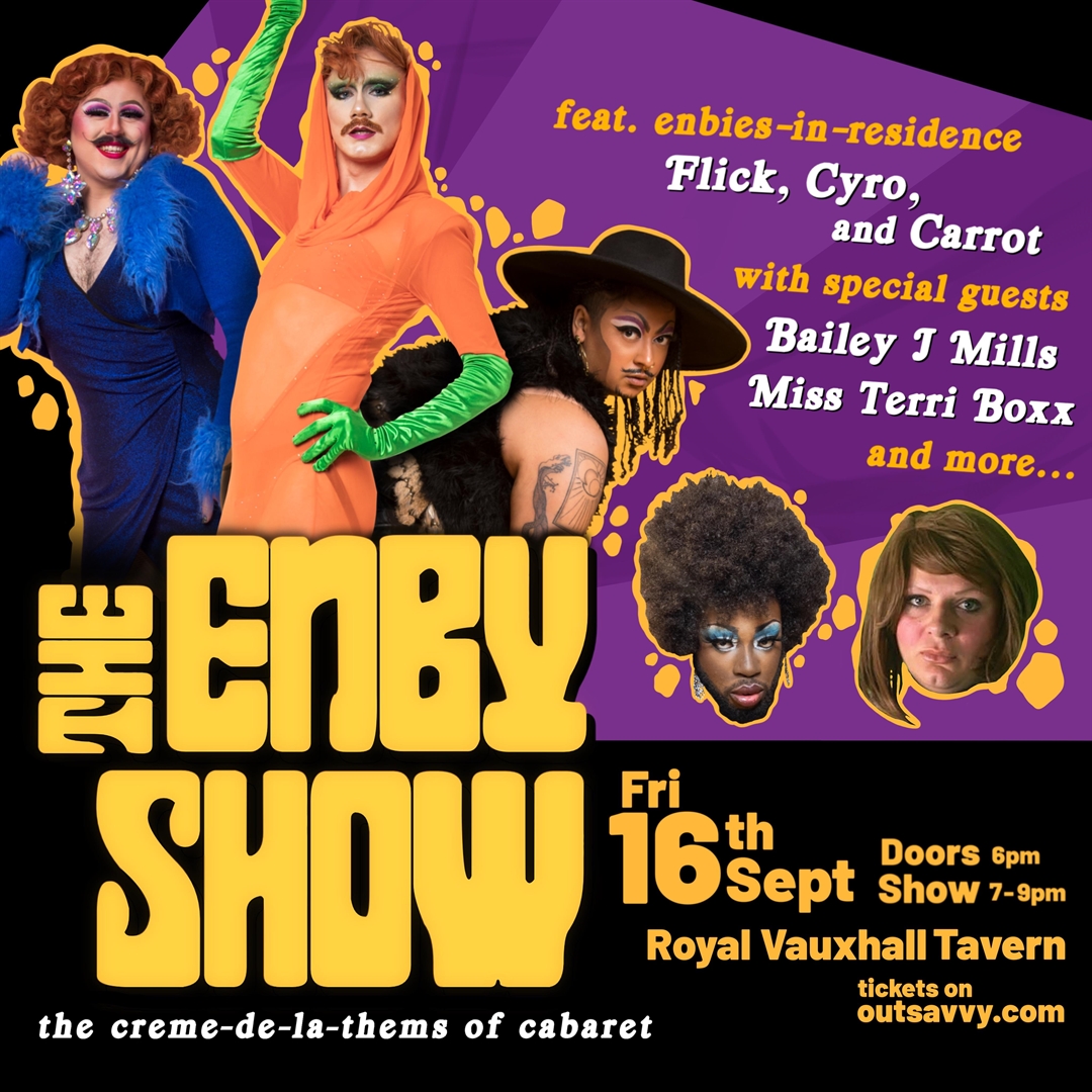 The Enby Show with Bailey J Mills & guests @ RVT Tickets | Friday 18th ...