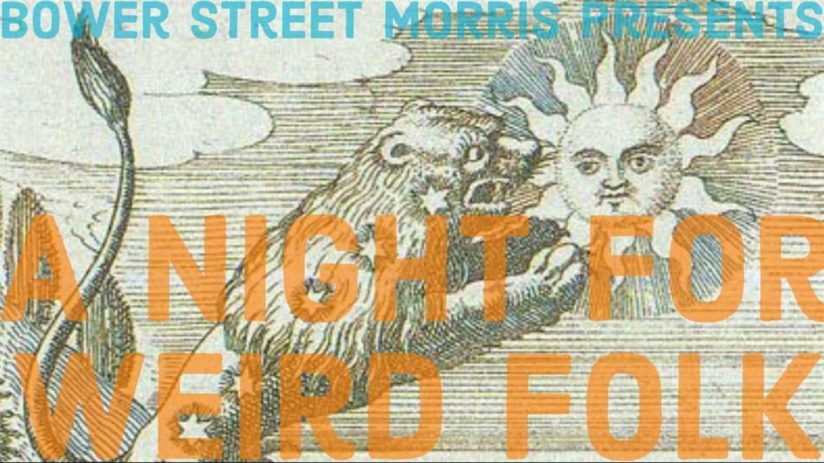 Night For Weird Folk: Spring Solstice tickets