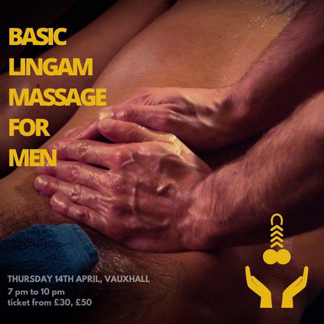 OutSavvy Basic Lingam Massage for men & Tantric Group Rituals Tickets, Thursday April 2022 London | OutSavvy
