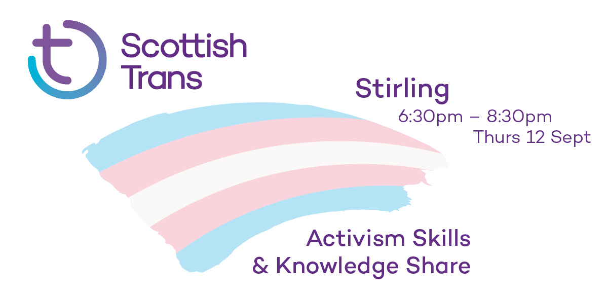 Scottish Trans Activism Skills & Knowledge Share - Stirling tickets