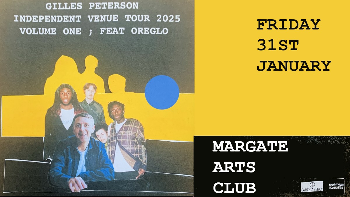 Gilles Peterson presents Independent Venue Tour feat Oreglo / Fri 31st Jan tickets