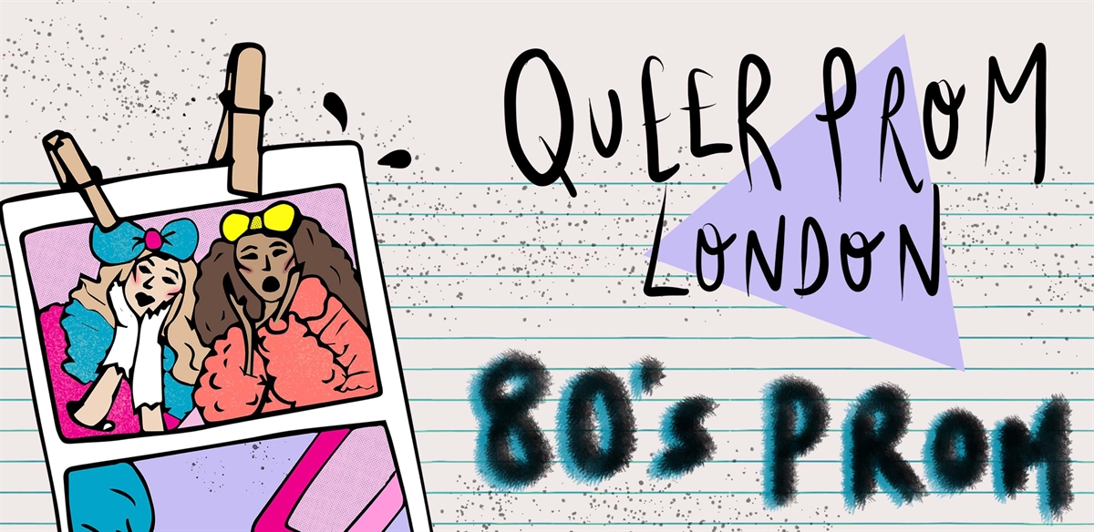 Queer Prom London - 80s Prom! tickets