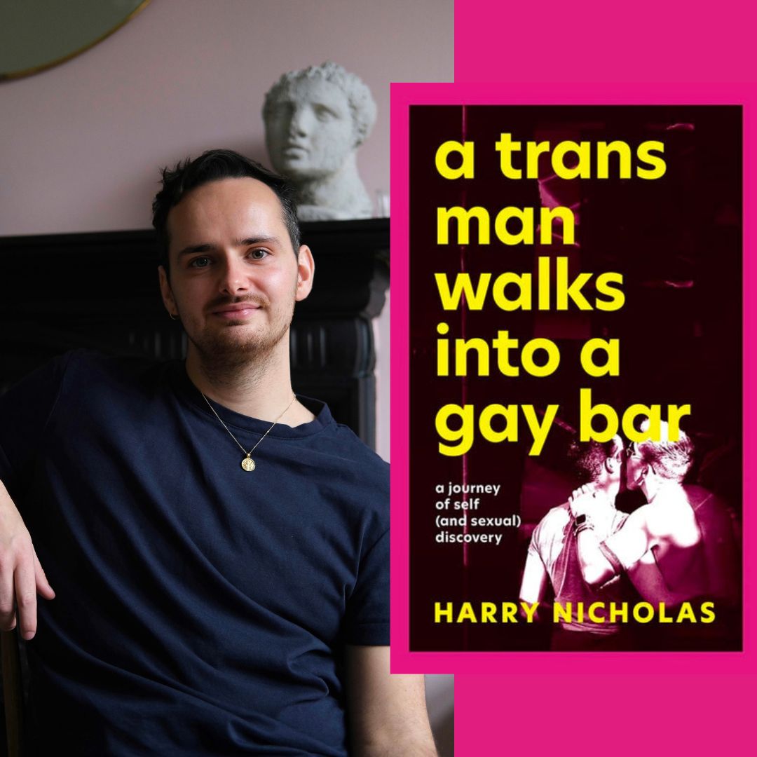 A Trans Man Walks into a Gay bar by Harry Nicholas- Book Talk Tickets |  Wednesday 29th November 2023 @ Vagina Museum, London | Tickets Off Sale |  OutSavvy