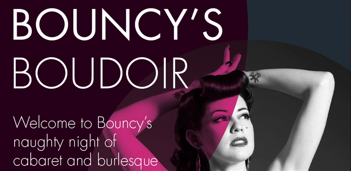 Bouncy's Boudoir tickets