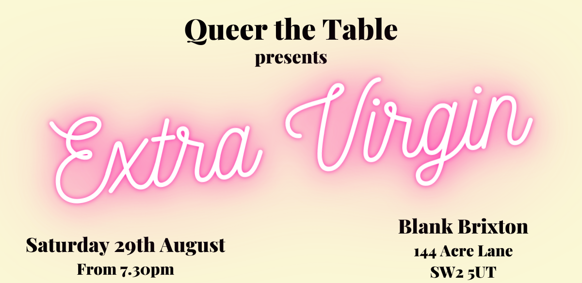 Queer the Table 1: Extra Virgin tickets