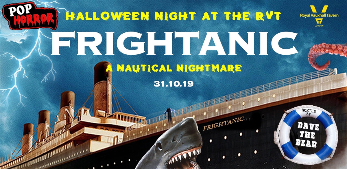 Frightanic - PopHorror's Naughtical Nightmare tickets