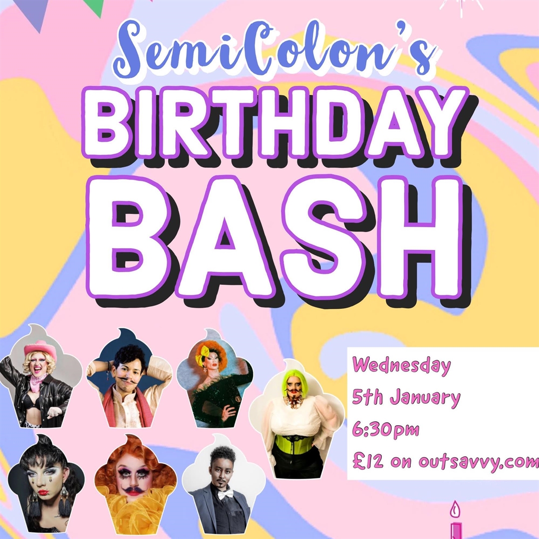 SemiColon’s Birthday Bash Tickets Cancelled The Glory, London