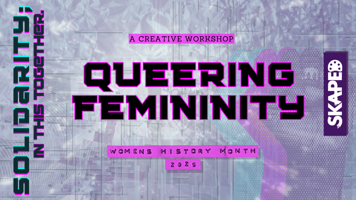 Queering Feminity: In This Together Creative Workshop Series tickets