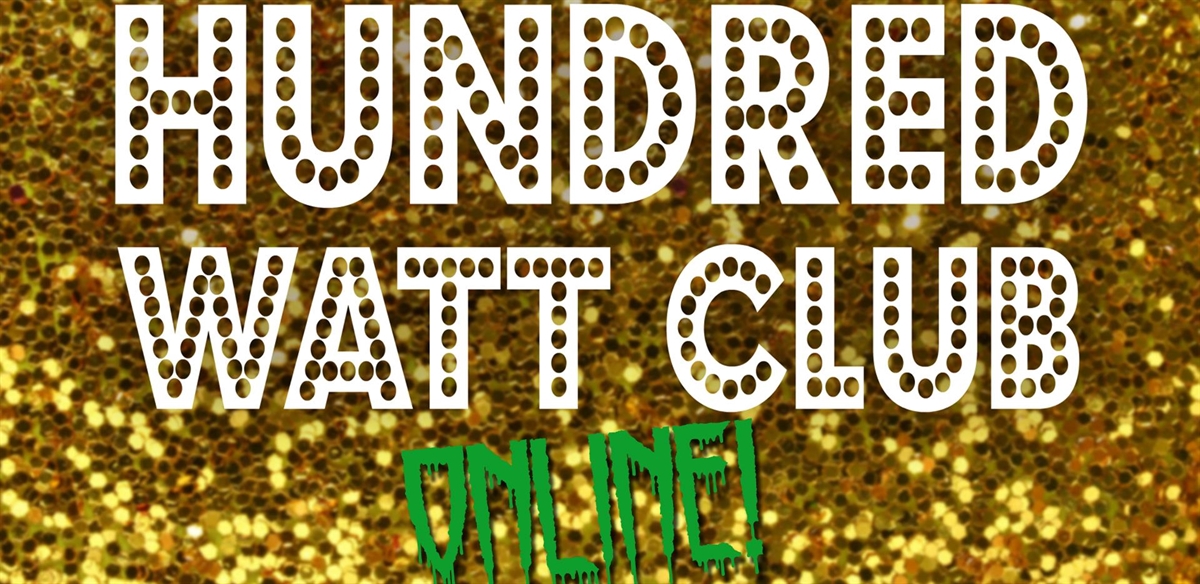 Hundred Watt Club - Funsize Online Halloween Edition! tickets