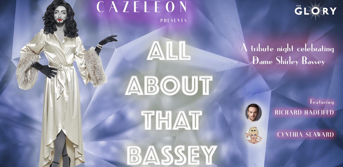 All About That Bassey: A tribute night celebrating Dame Shirley Bassey tickets