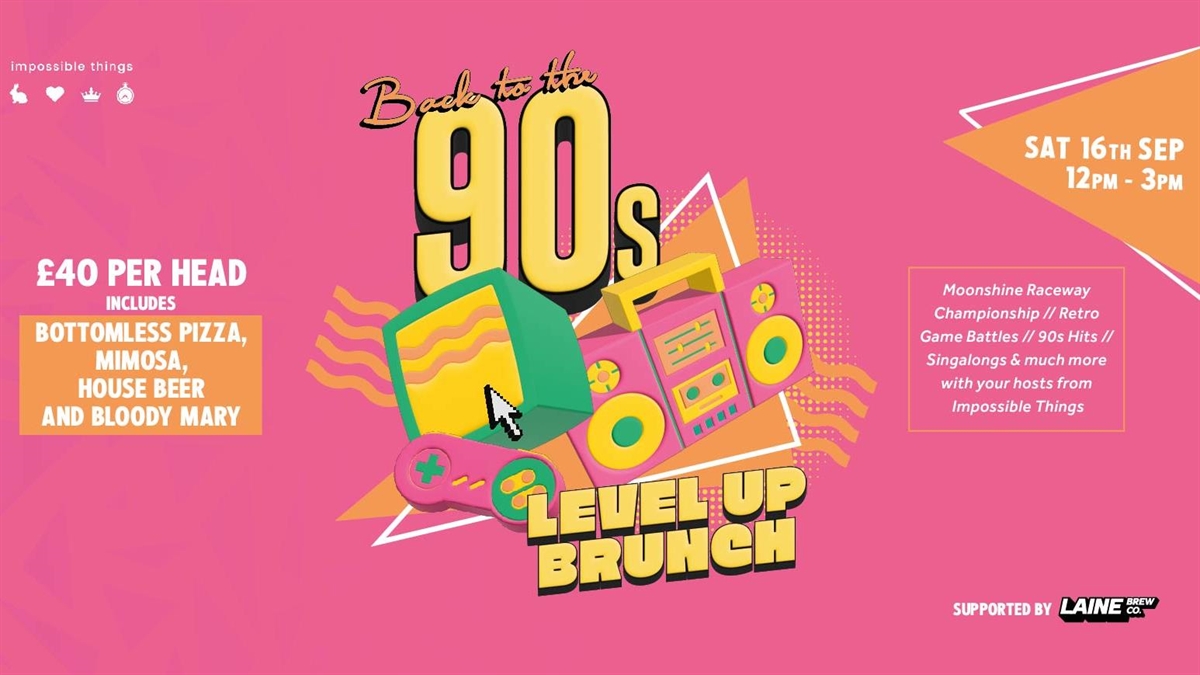 Back to the 90s Level Up Brunch Tickets