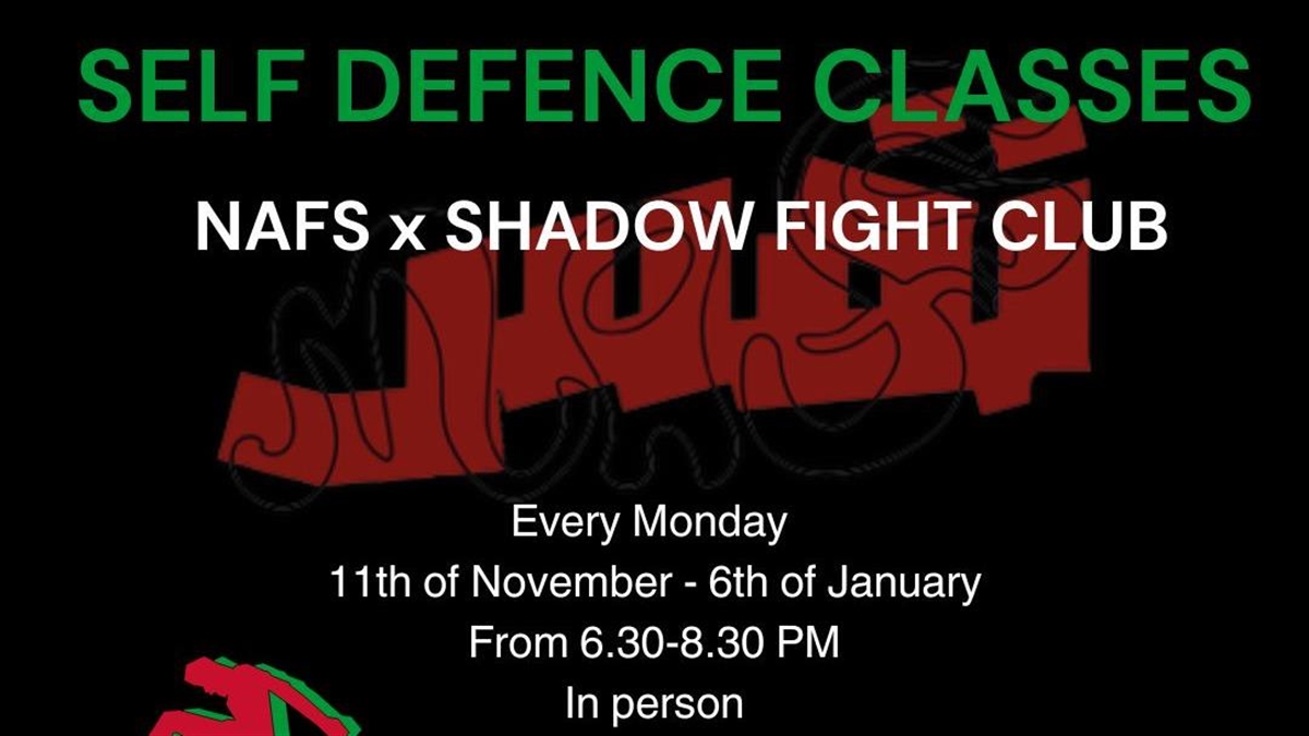 Nafs x Shadow Fight Club Self Defence classes 2024/25 ⋆