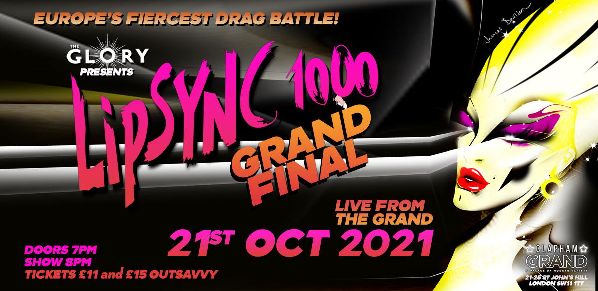 LIPSYNC1000 - Grand Final 2021 @ The Grand, Clapham tickets