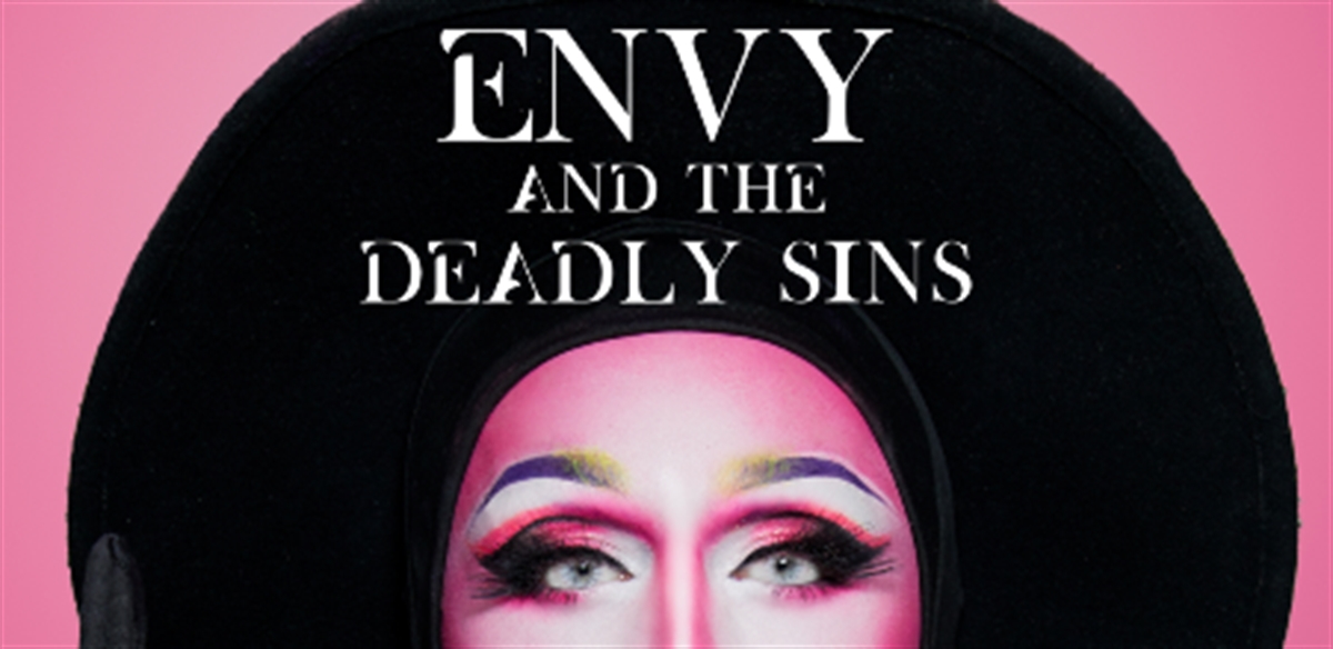 ENVY AND THE DEADLY SINS-2ND DATE! tickets