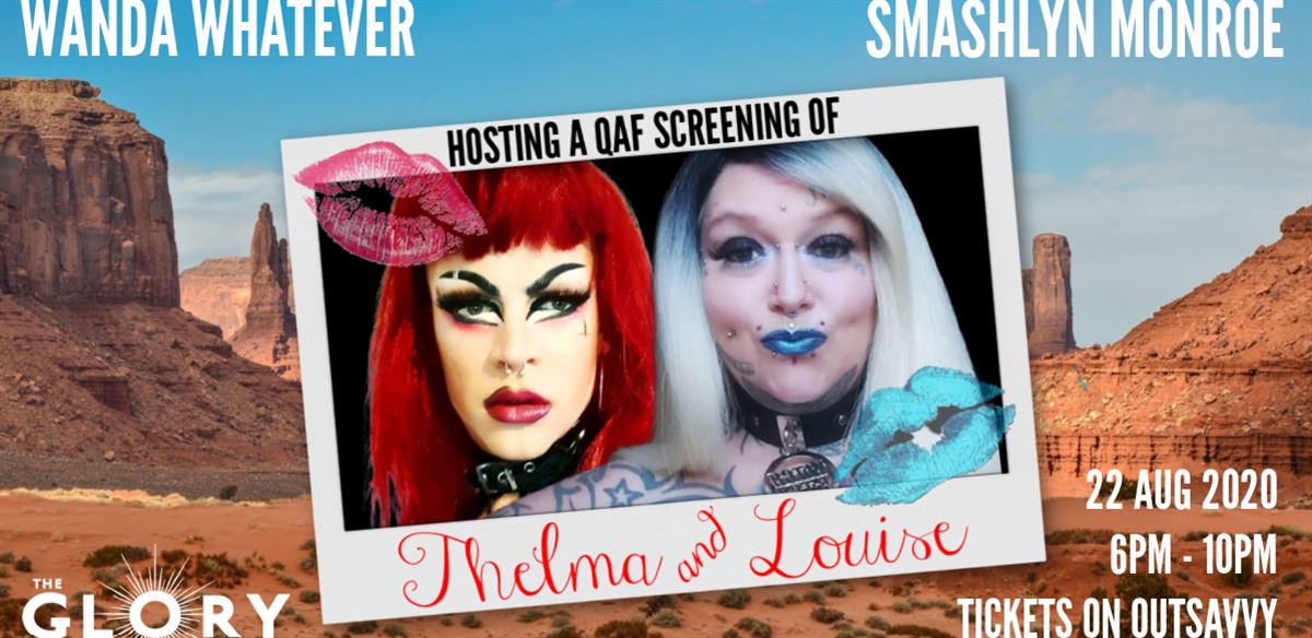 Thelma & Louise: A Queer Screening w/ Smashlyn Monroe & Wanda Whatever tickets