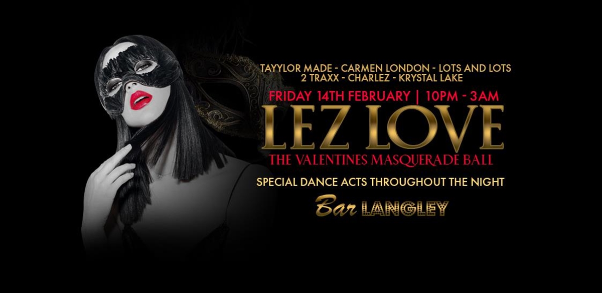 LEZ love - The Valentines Masquerade Ball  tickets