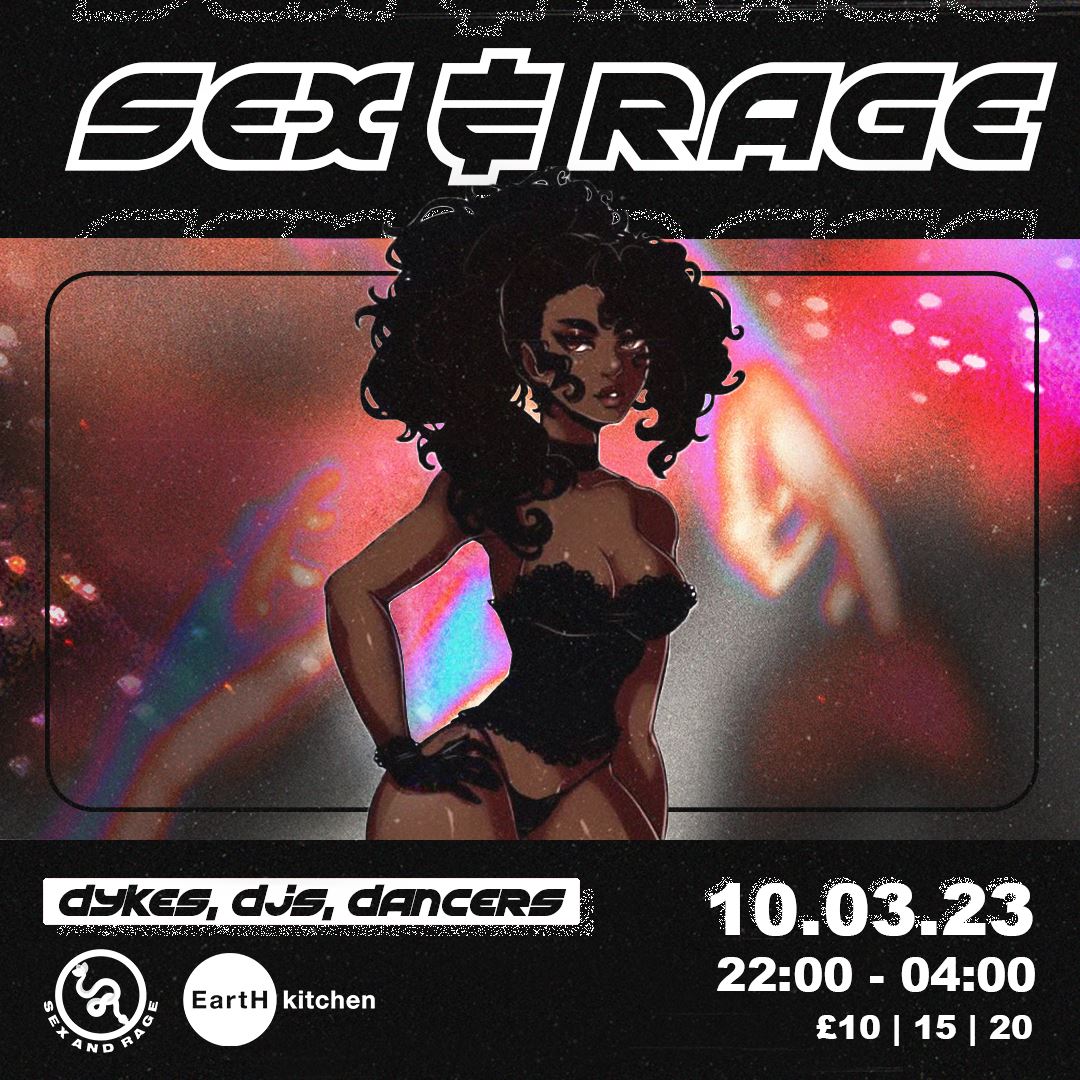 Sex and Rage Lesbian Strip Night #2 Tickets | Friday 10th March 2023 @  EartH (Evolutionary Arts Hackney), London | Tickets Off Sale | OutSavvy