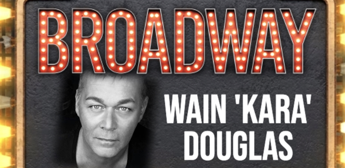 Wain 'Kara' Douglas @ Bar Broadway tickets