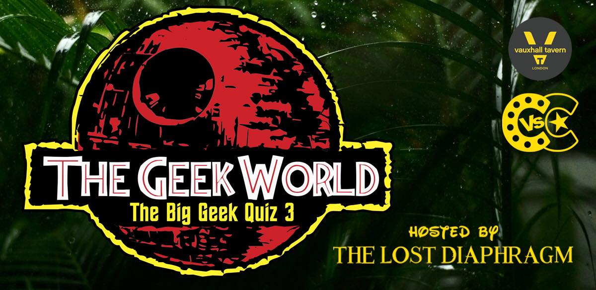 The Big Geek Quiz 3 - The Geek World tickets
