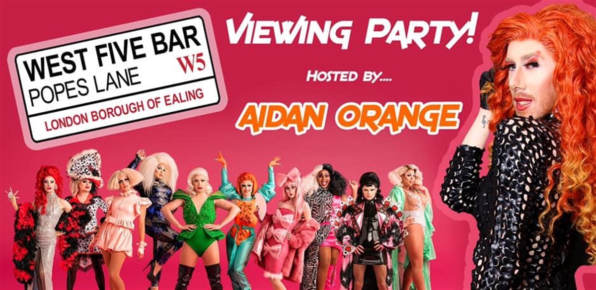 Aidan Orange Presents ‘RuPaul’s Drag Race UK’ Viewing Party! tickets