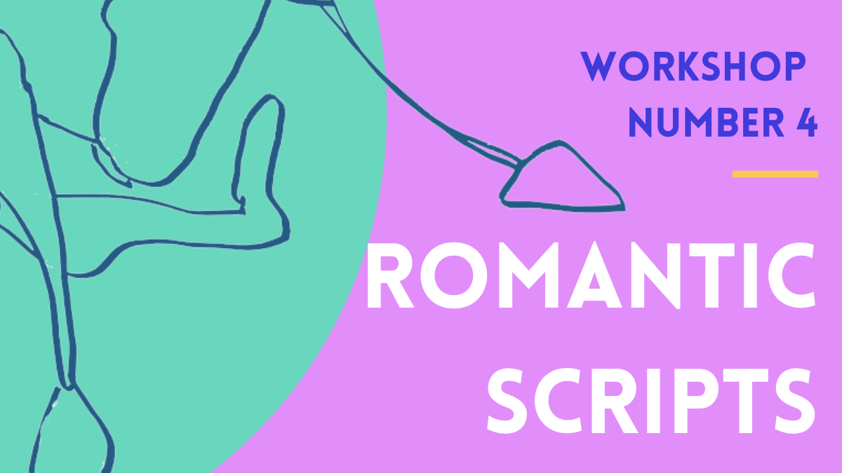 Better Sex Workshop 4: Romantic Scripts tickets